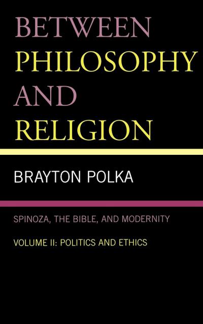 Between Philosophy and Religion, Vol. II