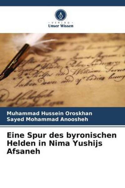 Eine Spur des byronischen Helden in Nima Yushijs Afsaneh