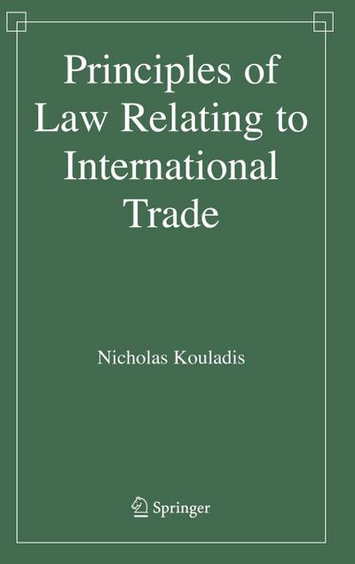 Principles of Law Relating to International Trade