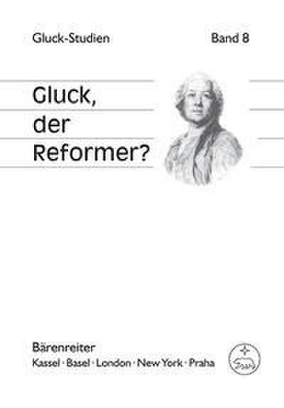 Gluck, der Reformer?