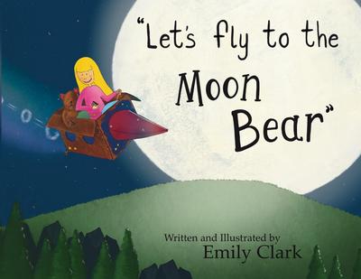 "Let’s fly to the Moon Bear"
