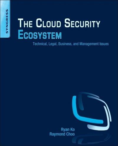 The Cloud Security Ecosystem