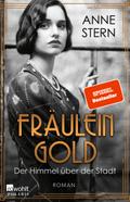 Fräulein Gold: Der Himmel über der Stadt