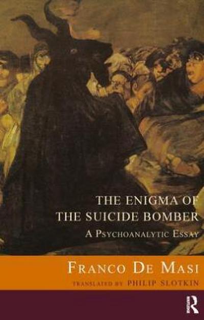 The Enigma of the Suicide Bomber