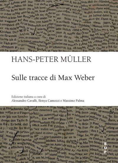 Sulle tracce di Max Weber
