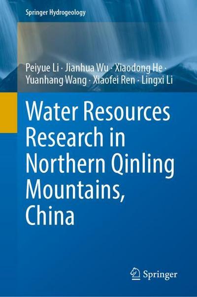 Water Resources Research in Northern Qinling Mountains, China