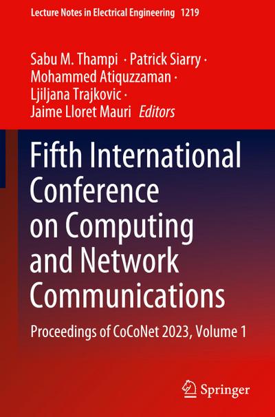 Fifth International Conference on Computing and Network Communications