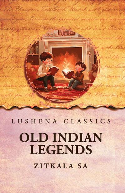 Old Indian Legends