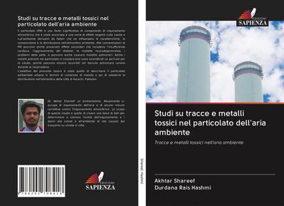 Studi su tracce e metalli tossici nel particolato dell’aria ambiente