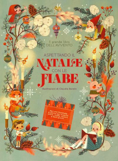 Il grande libro dell’Avvento. Aspettando il Natale con le fiabe