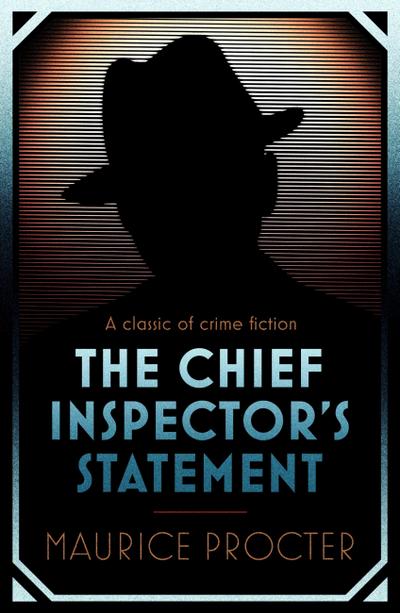 The Chief Inspector’s Statement