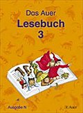 Das Auer Lesebuch. 3. Klasse. Schülerbuch. Ausgabe N. Allgemeine Ausgabe: (mit Lesespass)