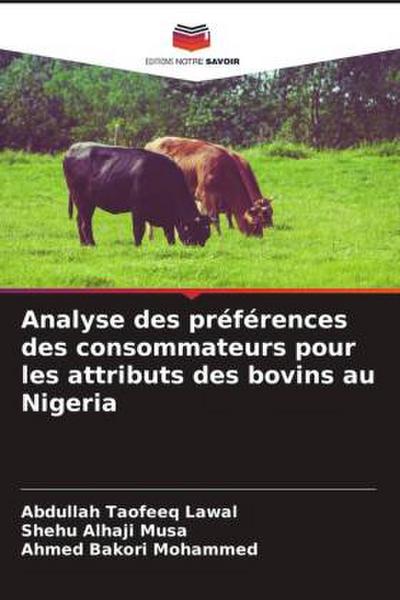 Analyse des préférences des consommateurs pour les attributs des bovins au Nigeria