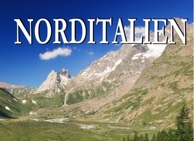 Norditalien - Ein Bildband