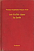 Les Exilés dans la foret