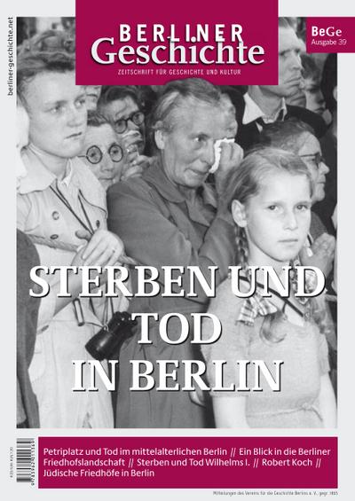 Berliner Geschichte - Sterben und Tod in Berlin
