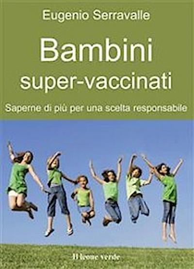 Bambini super-vaccinati