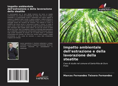 Impatto ambientale dell’estrazione e della lavorazione della steatite