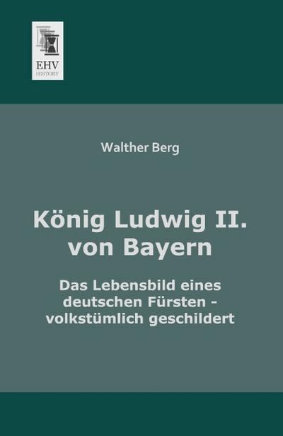 König Ludwig II.von Bayern
