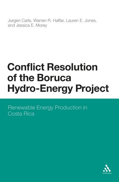 Conflict Resolution of the Boruca Hydro-Energy Project