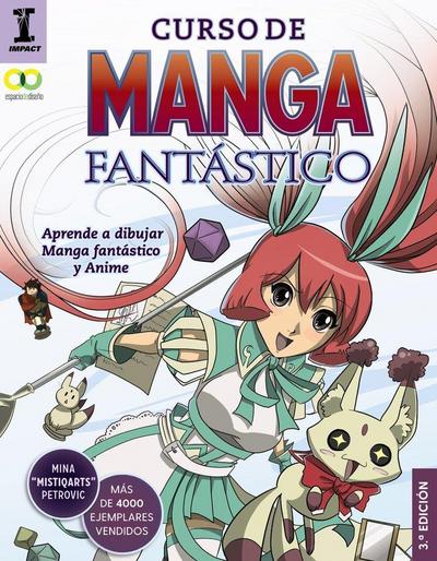 Curso de manga fantástico : aprende a dibujar anime y manga