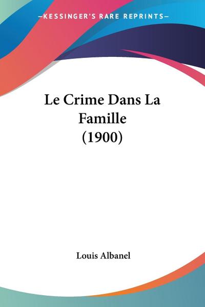 Le Crime Dans La Famille (1900)