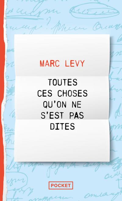 Toutes ces choses qu’on ne s’est pas dites
