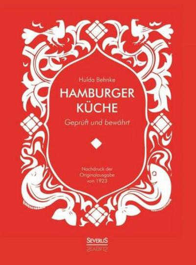 Hamburger Küche: Geprüft und bewährt