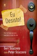 Eu desisto