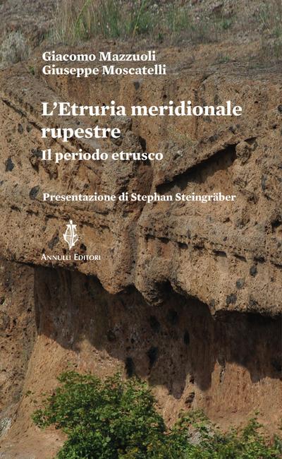 L’Etruria meridionale rupestre
