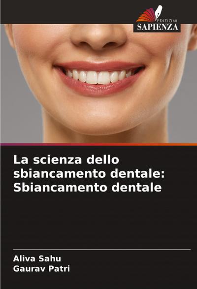 La scienza dello sbiancamento dentale: Sbiancamento dentale