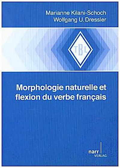 Morphologie naturelle et flexion du verbe français