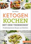 Ketogen kochen mit dem Thermomix®