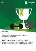 Menstruationszyklus und sportliche Leistungsfähigk