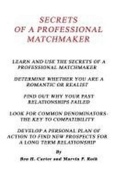 Secrets of a Professional Matchmaker