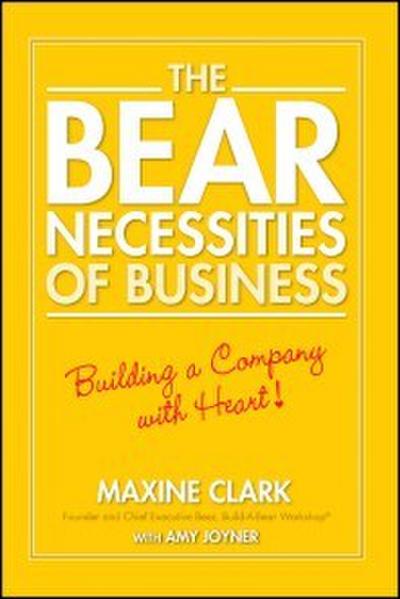 The Bear Necessities of Business