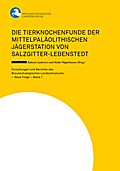 Die Tierknochenfunde der mittelpaläolithischen Jägerstation von Salzgitter-Lebenstedt