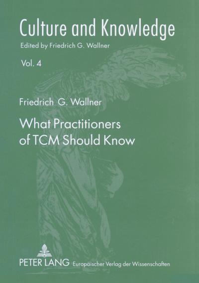 What Practitioners of TCM Should Know