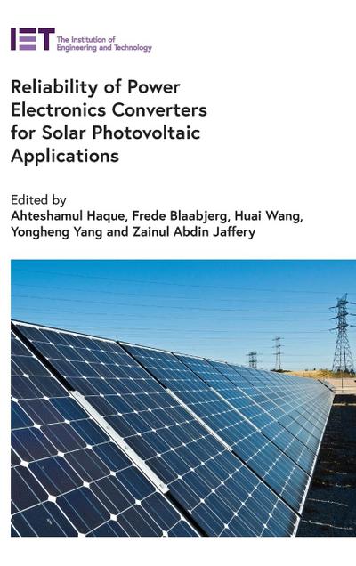 Reliability of Power Electronics Converters for Solar Photovoltaic Applications
