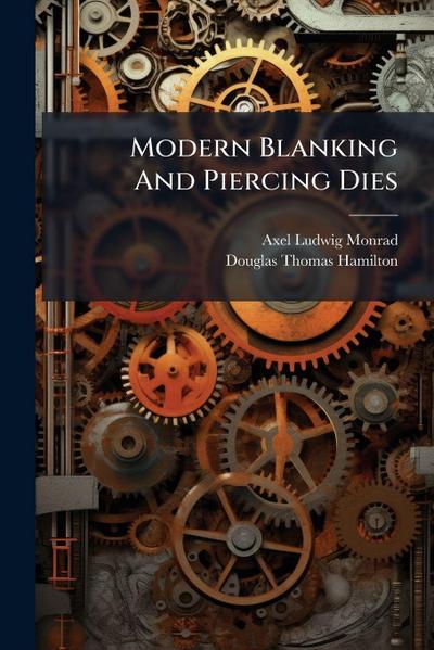 Modern Blanking And Piercing Dies