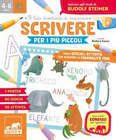 Scrivere per i più piccoli. Tanti giochi e attività per allenare la manualità fine