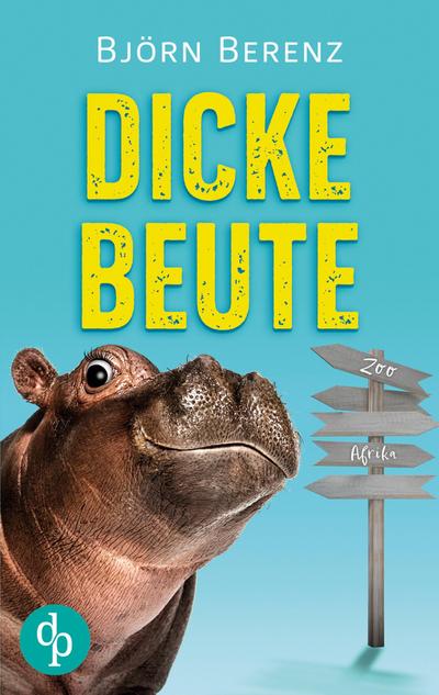 Dicke Beute