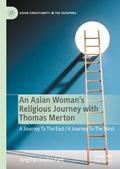 An Asian Woman’s Religious Journey with Thomas Merton