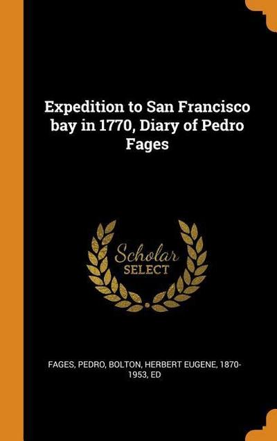 Expedition to San Francisco Bay in 1770, Diary of Pedro Fages