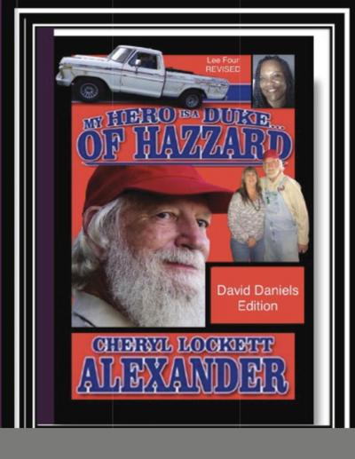 MY HERO IS A DUKE...OF HAZZARD DAVID DANIELS EDITION