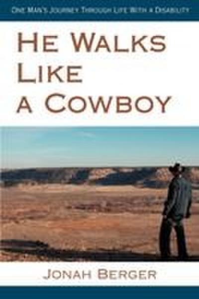 He Walks Like a Cowboy