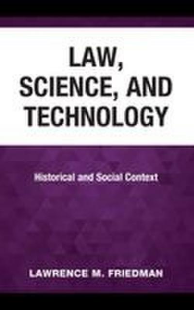 Law, Science, and Technology
