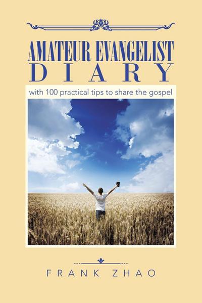 Amateur Evangelist Diary