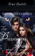 The Billionaire Alpha’s Fated Foe