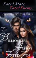 The Billionaire Alpha’s Fated Foe 1